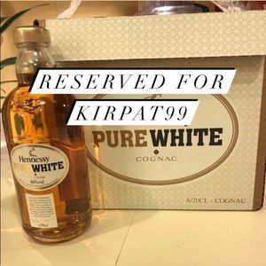 Reserved: 2 bottles of Pure White Hennessy